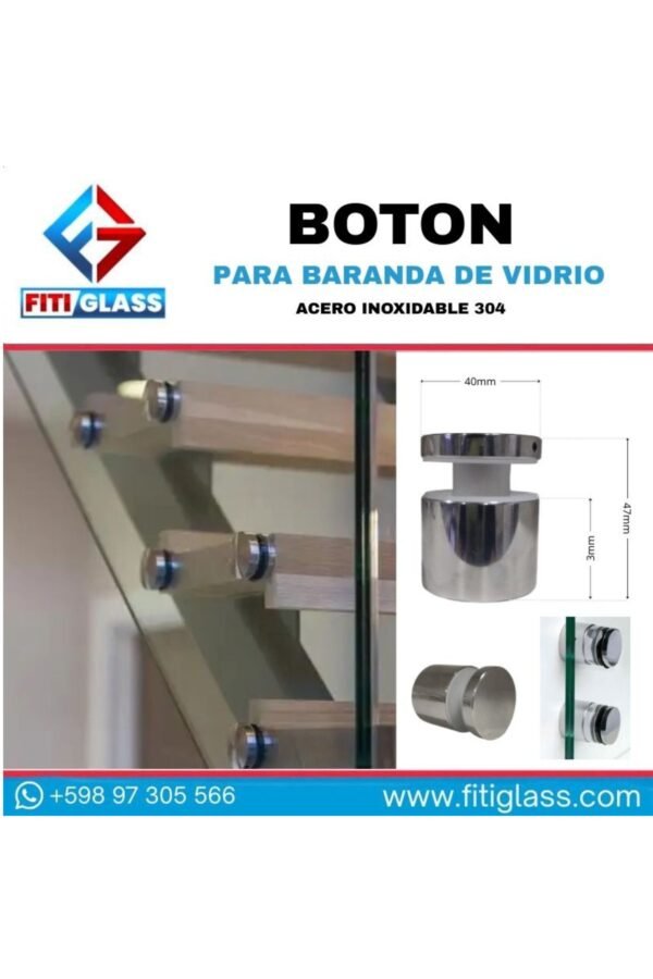 BOTON PARA BARANDA DE VIDRIO 304 DIAM 40*30MM ALTO 1047851